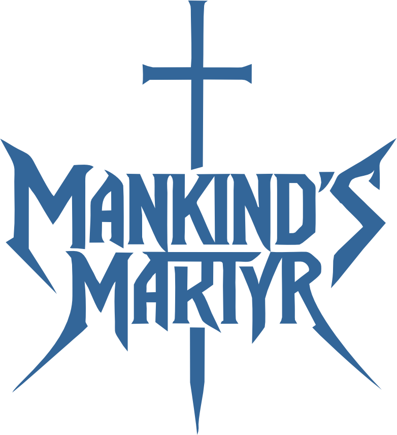 Mankind's Martyr